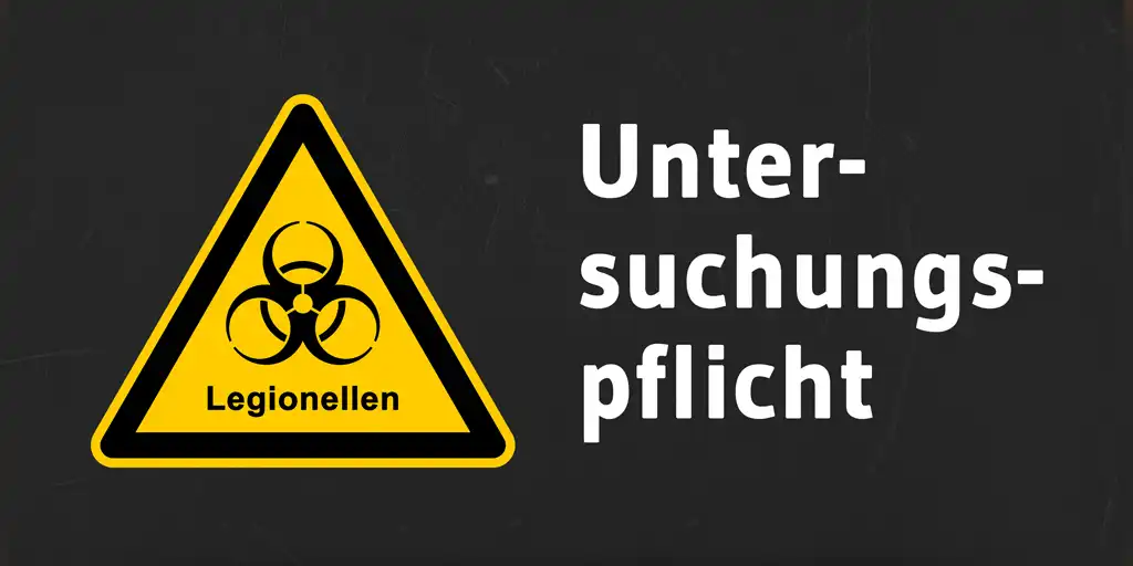 Legionellenprüfung nach gesetzlichen Vorgaben Legionellenprüfung nach gesetzlichen Vorgaben